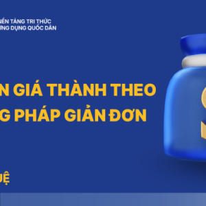 Kế toán giá thành theo phương pháp giản đơn
