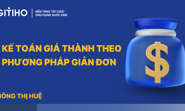 Kế toán giá thành theo phương pháp giản đơn